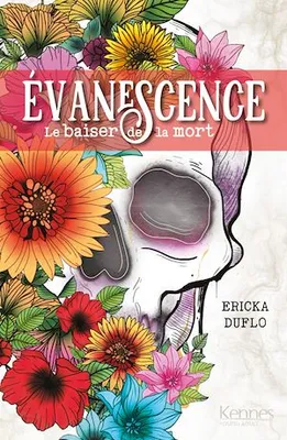 Evanescence T01, Le baiser de la mort