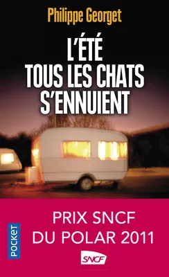 L'été tous les chats s'ennuient, Prix SNCF du polar 2011