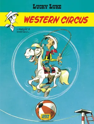 Lucky Luke., 5, Lucky Luke - Tome 5 - Western Circus
