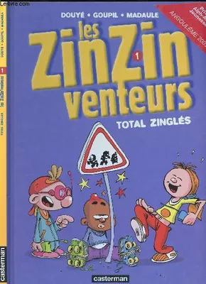 Les ZinZin'venteurs., 1, Zinzin'venteurs t1 - total zingles (Les)
