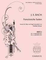 Suites françaises, n° 1 en ré mineur et n° 2 en ut mineur. Numéro 1. BWV 812 and 813. oboe and organ. Partition et partie.
