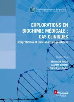 Explorations en biochimie médicale, Cas cliniques