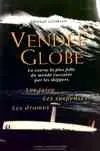 Vendée Globe, la course la plus dangereuse du monde racontée par les skippers