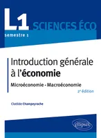 Introduction générale à l'économie. L1 S1. Microéconomie-Macroéconomie