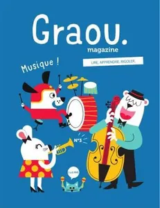 Magazine Graou n°3 - Musique !, N° Novembre 2017