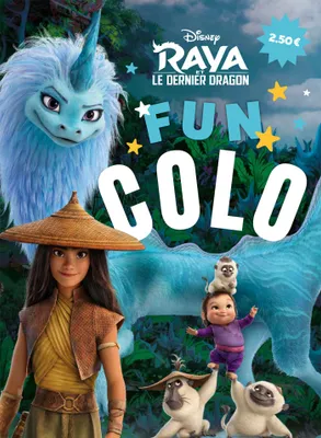 RAYA ET LE DERNIER DRAGON - Fun colo - Disney