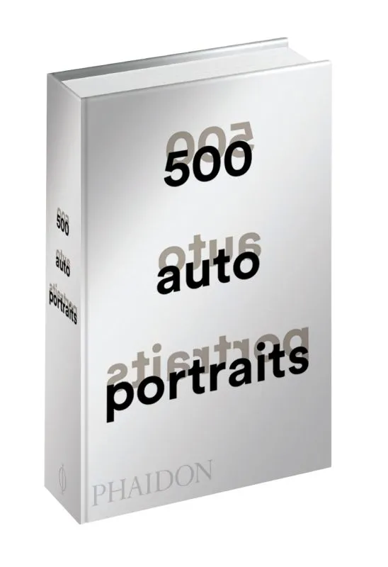 Livres Arts Beaux-Arts Histoire de l'art 500 Autoportraits Julian Bell