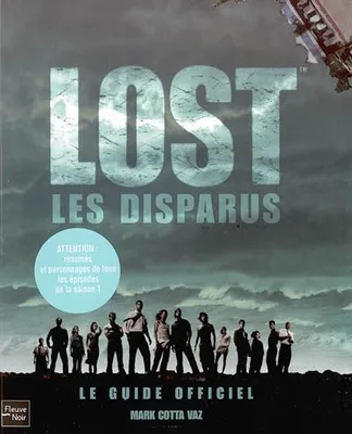 Lost : le guide officiel, les chroniques des disparus