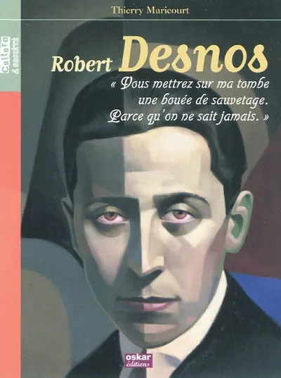 Livres Ados et Jeunes Adultes Les Ados Romans Romans historiques Robert Desnos Thierry Maricourt