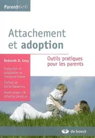 Attachement et adoption, Outils pratiques pour les parents
