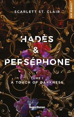 Hadès et Persephone - Tome 01, A touch of darkness