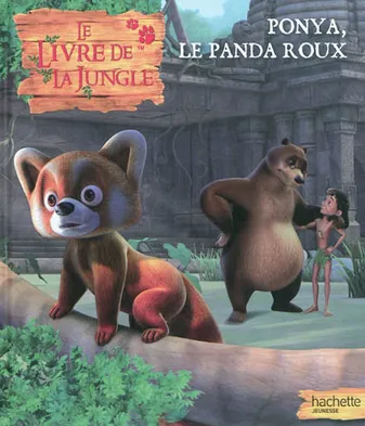Le livre de la jungle, Ponya, le panda roux