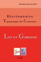 Lot-et-Garonne, Dictionnaire toponymique des communes, Lot-et-Garonne