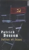 Julius et Isaac, roman Patrick Besson