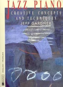 Gardner jazz piano creative concepts