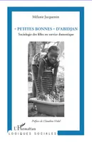 Petites bonnes d'Abidjan, Sociologie des filles en service domestique