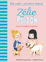 6, Zélie et Poison, 6 : Les nouvelles copines