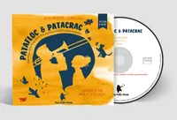 Patafloc & Patatrac, Des sons délicieux pour les petites oreilles gourmandes