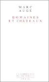 Livres Sciences Humaines et Sociales Sciences sociales Domaines et Châteaux Marc Augé