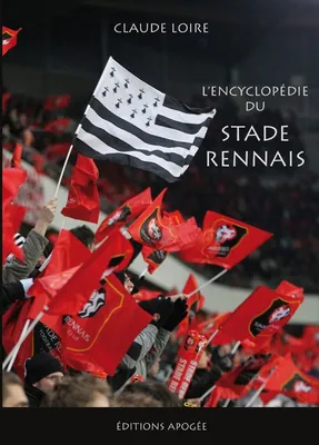 Le stade rennais, 4, L'encyclopédie du Stade Rennais
