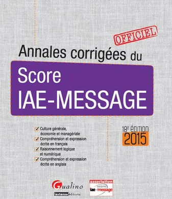 Annales corrigées du Score IAE-Message 2015
