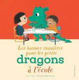 Les bonnes manières pour les petits dragons à l'école