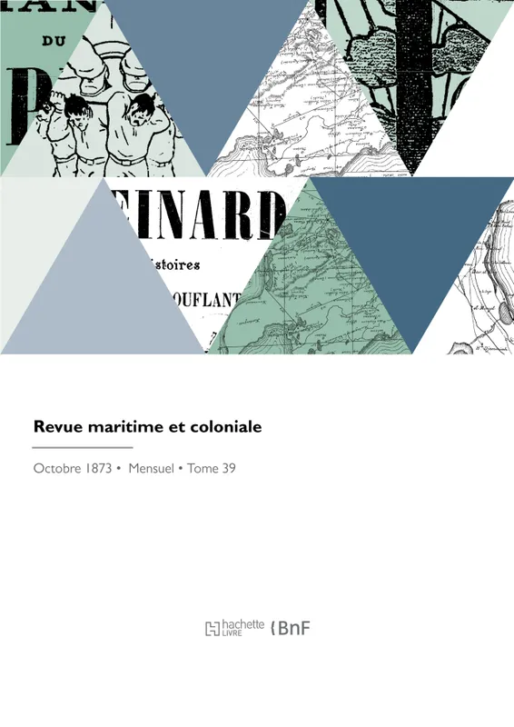 Livres Histoire et Géographie Histoire Histoire générale Revue maritime et coloniale Ministère de la marine et des colonies