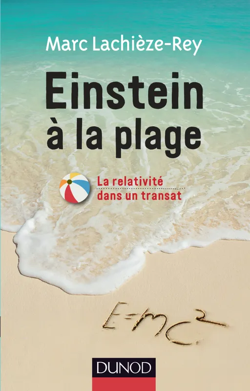 Livres Spiritualités, Esotérisme et Religions Einstein à la plage Marc Lachièze-Rey
