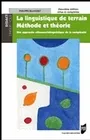 La linguistique de terrain - Méthode et théorie, Une approche ethnosociolinguistique de la complexité. (Deuxième édition)