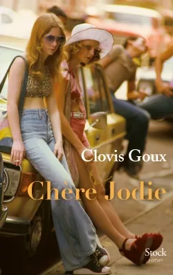 Livres Littérature et Essais littéraires Romans contemporains Francophones Chère Jodie Clovis Goux