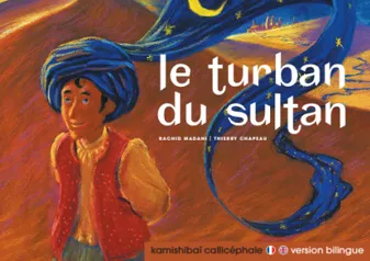 Le turban du sultan Kamishibaï (bilingue français/anglais)