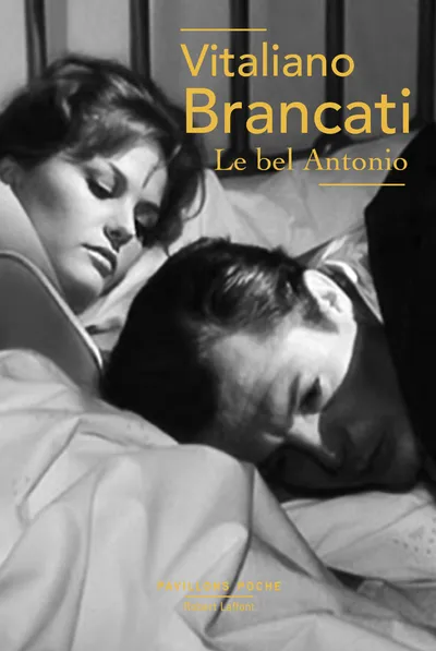 Livres Littérature et Essais littéraires Romans contemporains Etranger Le Bel Antonio Vitaliano Brancati