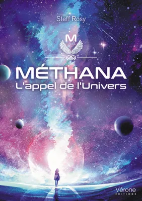 Méthana - L'appel de l'Univers, L'appel de l'univers