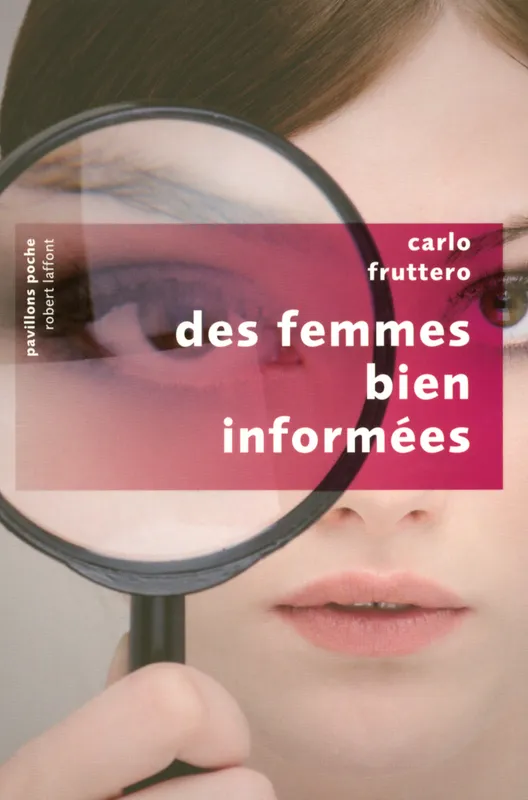 Livres Polar Thriller Des femmes bien informées - Pavillons poche Carlo Fruttero