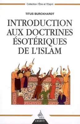 Introduction aux doctrines ésotériques de l'islam