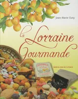 La Lorraine gourmande