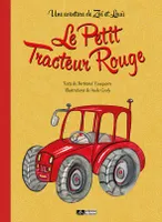 Une aventure de Zoé et Louis, Le petit tracteur rouge, Une aventure de Zoé et Louis