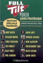 Full Tilt Poker - Guide stratégique, guide stratégique
