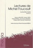 Vol. 3, Sur les "Dits et écrits", Lectures de Michel Foucault, 3. Sur les Dits et écrits