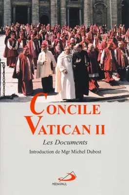 Concile Vatican II / les documents