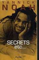 Secrets etc