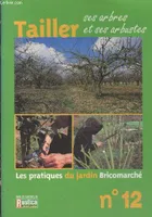 Les pratiques du jardin Bricomarché n°12 : Tailler ses arbres et ses arbustes