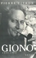 Giono (1895-1970), 1875 [i.e. 1895]-1970