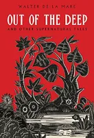 OUT OF THE DEEP AND OTHER SUPERNATURAL TALES