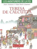 Les aventuriers de la foi, Teresa de Calcutta album