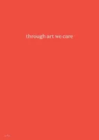 Wouter Bouchez, Julie Rodeyns & Others Trough Art We Care /anglais
