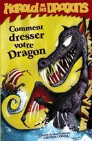 1, Harold et les dragons: Comment dresser votre dragon, Nouvelle édition 2010