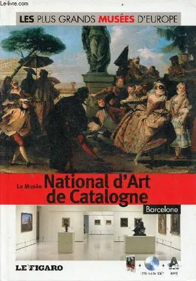 Le musée national d'art de Catalogne, Barcelone : livre + dvd