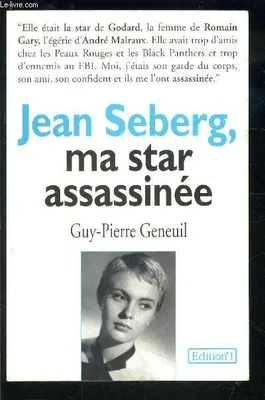 Jean Seberg, ma star assassinée