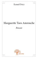 Marguerite Taos Amrouche, Pensée